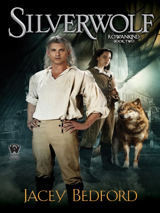 Title details for Silverwolf by Jacey Bedford - Available